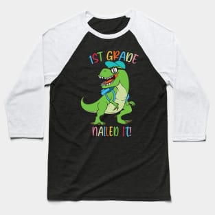 Dinosaur 1ST GRADE Nailed It Graduation Kids Baseball T-Shirt